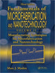 Book cover of: Manufacturing Techniques for Microfabrication and Nanotechnology. By: Marc J. Madou