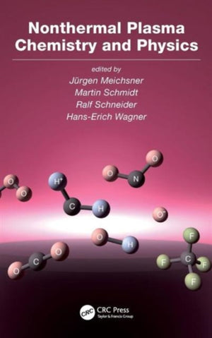 Nonthermal Plasma Chemistry and Physics