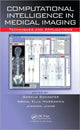 Book cover of: Computational Intelligence in Medical Imaging