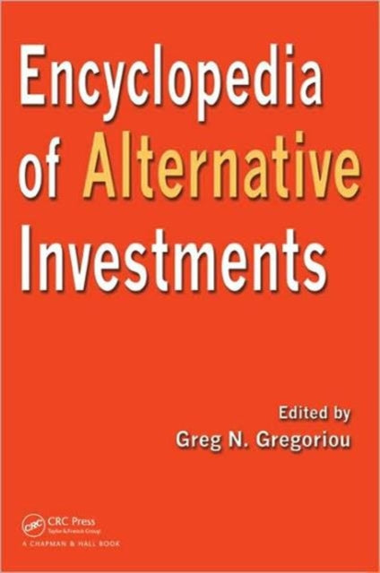 Book cover of: Encyclopedia of Alternative Investments. By: Greg N. Gregoriou