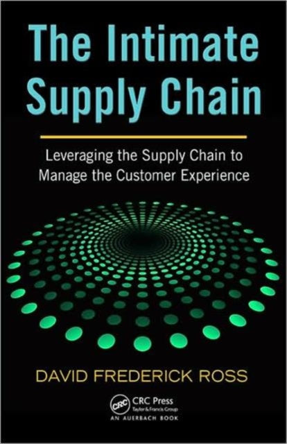 Book cover of: Intimate Supply Chain. By: David F. Ross, David Frederick Ross