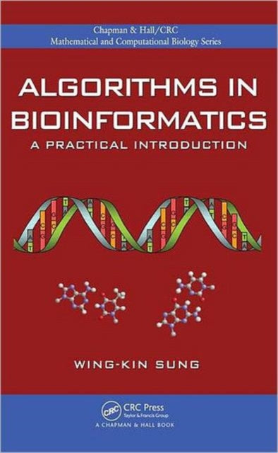 Book cover of: Algorithms in Bioinformatics. By: Wing-Kin Sung