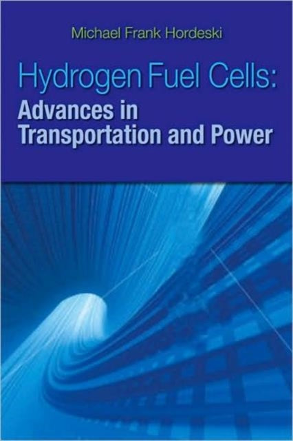 Book cover of: Hydrogen & Fuel Cells. By: Michael Frank Hordeski