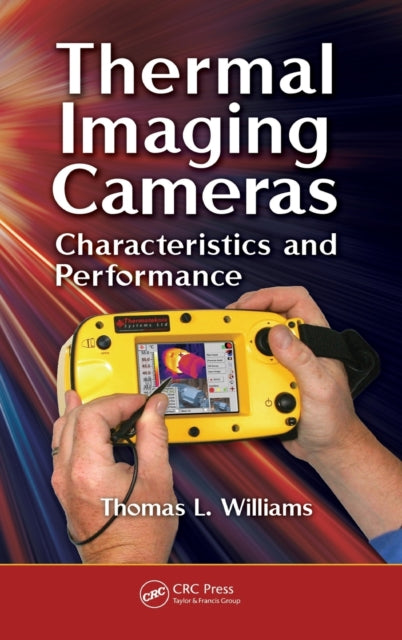 Book cover of: Thermal Imaging Cameras. By: Thomas Williams, T. L. Williams