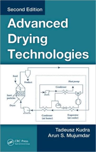Book cover of: Advanced Drying Technologies. By: Tadeusz Kudra