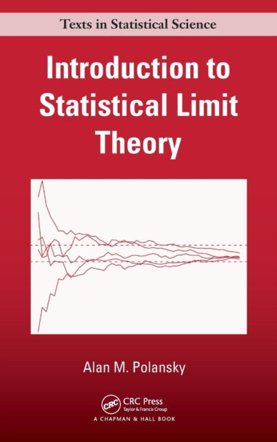 Book cover of: Introduction to Statistical Limit Theory. By: Alan M. Polansky