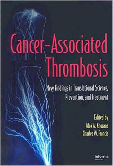 Book cover of: Cancer-Associated Thrombosis. By: Alok A. Khorana