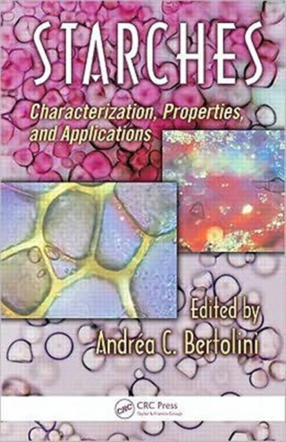 Book cover of: Starches. By: Andréa C. Bertolini