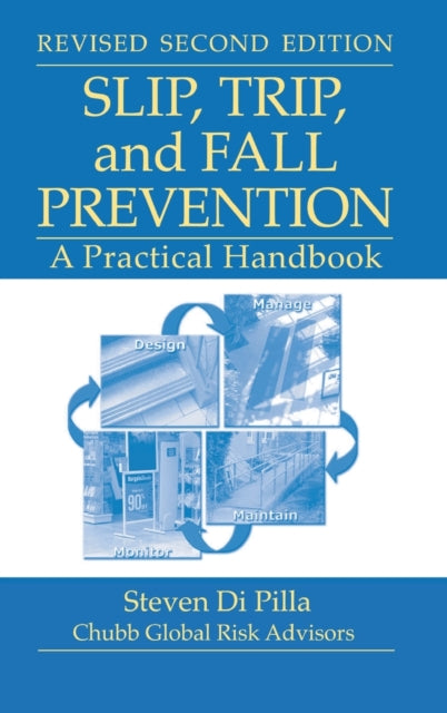 Book cover of: Slip, Trip, and Fall Prevention. By: Steven Di Pilla