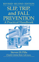 Book cover of: Slip, Trip, and Fall Prevention. By: Steven Di Pilla