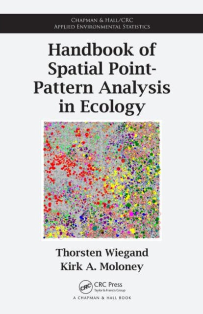 Book cover of: Handbook of Spatial Point-Pattern Analysis in Ecology