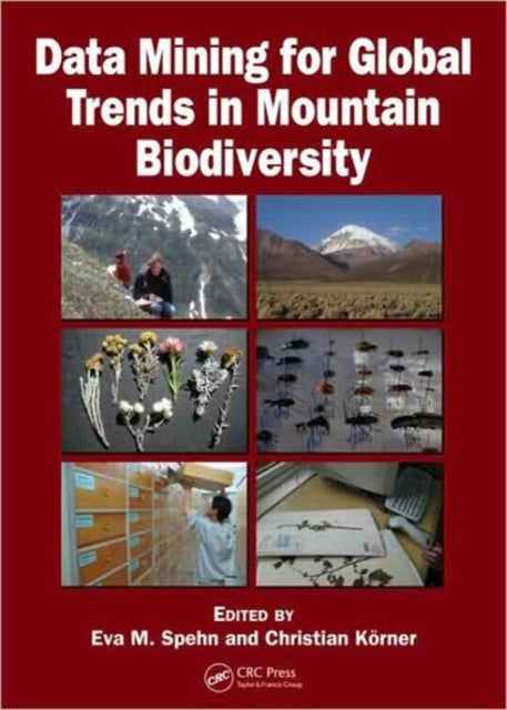 Book cover of: Data Mining for Global Trends in Mountain Biodiversity