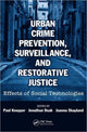 Book cover of: Urban Crime Prevention, Surveillance, and Restorative Justice. By: Paul Knepper