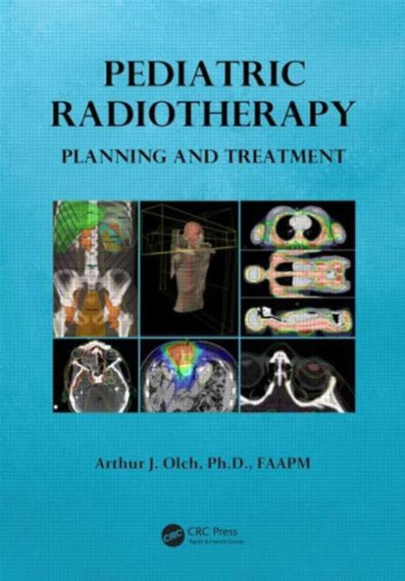 Book cover of: Pediatric Radiotherapy Planning and Treatment