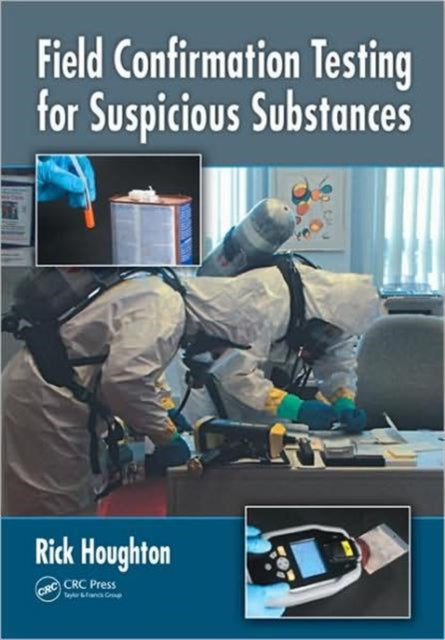 Field Confirmation Testing for Suspicious Substances
