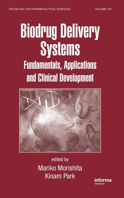 Book cover of: Biodrug Delivery Systems. By: Mariko Morishita