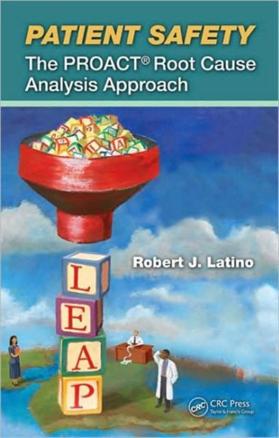 Book cover of: Patient Safety. By: Robert J. Latino