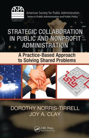 Strategic Collaboration in Public and Nonprofit Administration