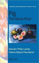 Book cover of: Figs. By: Ephraim P. Lansky