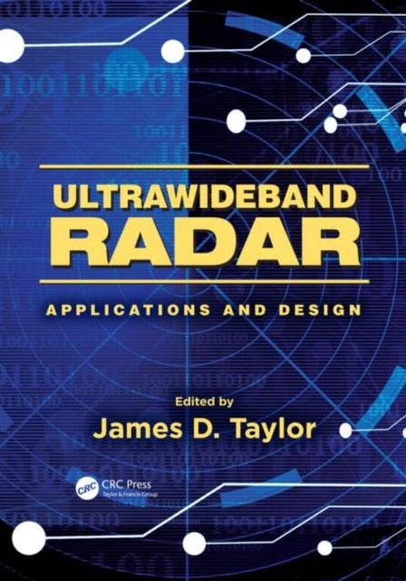 Book cover of: Ultrawideband Radar. By: James D. Taylor