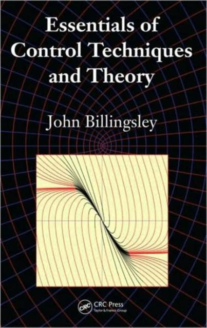 Book cover of: Essentials of Control Techniques and Theory. By: J. Billingsley