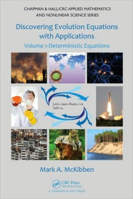 Book cover of: Discovering Evolution Equations with Applications. By: Mark A. McKibben
