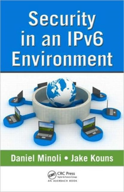 Book cover of: Security in an IPv6 Environment. By: Daniel Minoli