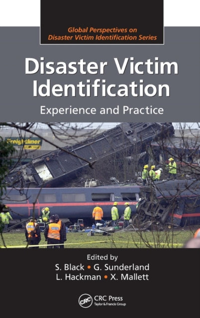 Book cover of: Disaster Victim Identification. By: Sue M. Black