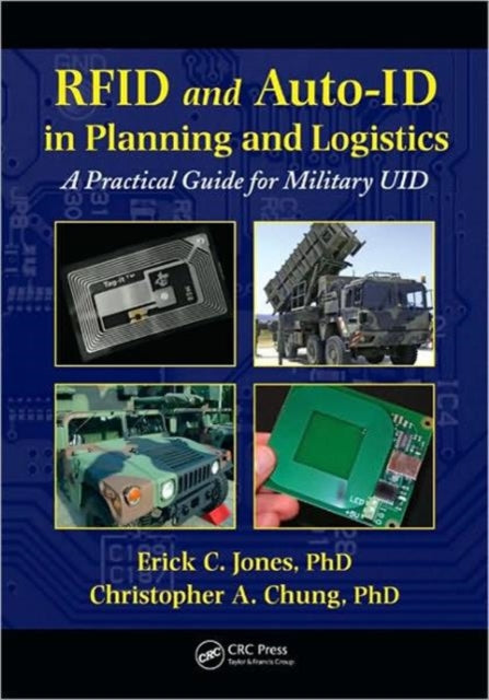 Book cover of: RFID and Auto-ID in Planning and Logistics. By: Erick C. Jones