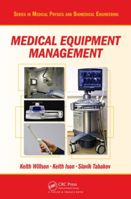 Book cover of: Medical Equipment Management. By: Keith Willson