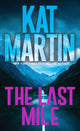 Book cover of: Last Mile. By: Kat Martin