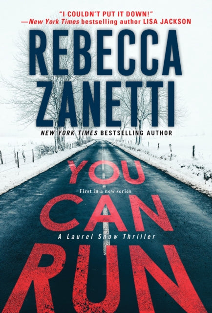 Book cover of: You Can Run. By: Rebecca Zanetti