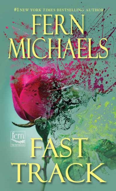 Book cover of: Fast Track. By: Fern Michaels