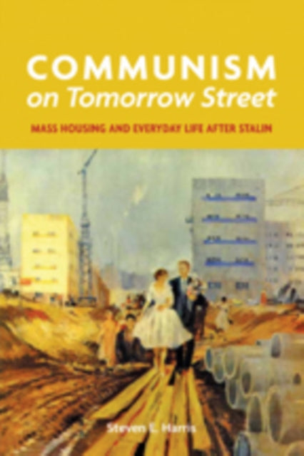 Book cover of: Communism on Tomorrow Street. By: Steven E. Harris