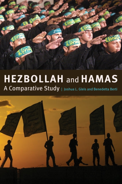 Book cover of: Hezbollah and Hamas. By: Joshua L. Gleis