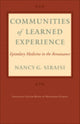 Book cover of: Communities of Learned Experience. By: Nancy G. Siraisi