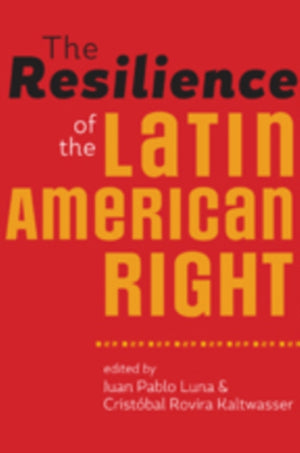 Resilience of the Latin American Right