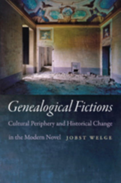 Book cover of: Genealogical Fictions. By: Jobst Welge