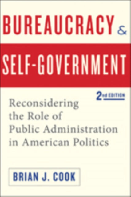 Book cover of: Bureaucracy and Self-Government. By: Brian J. Cook