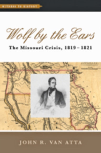 Book cover of: Wolf by the Ears. By: John R. van Van Atta