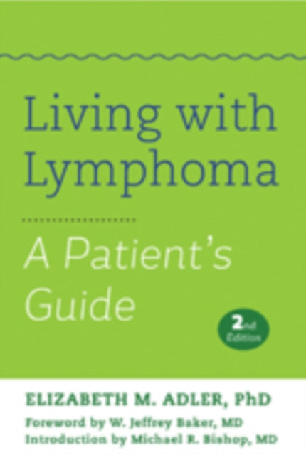 Book cover of: Living with Lymphoma. By: Elizabeth M. Adler