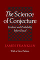Book cover of: Science of Conjecture. By: James Franklin