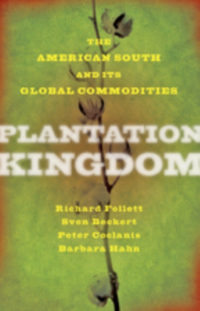 Book cover of: Plantation Kingdom. By: Richard Follett