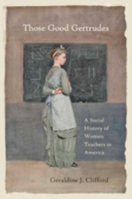 Book cover of: Those Good Gertrudes. By: Geraldine J. Clifford