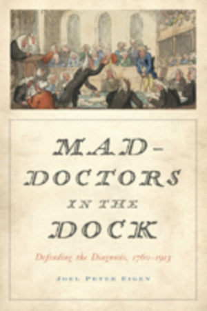 Mad-Doctors in the Dock