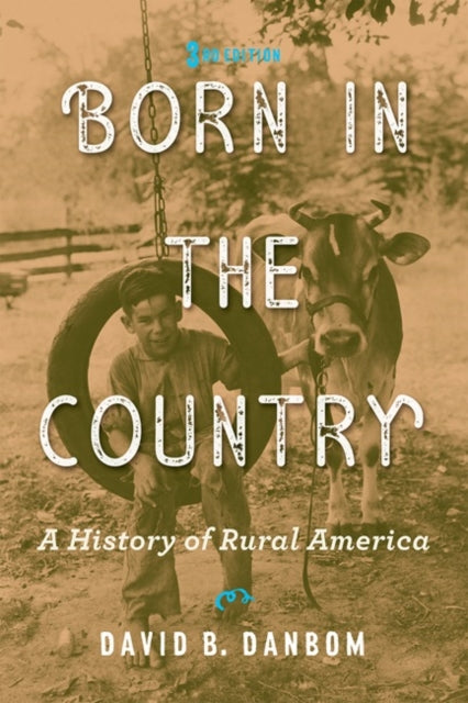 Book cover of: Born in the Country. By: David B. Danbom