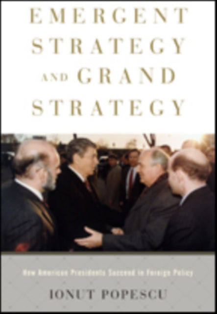 Book cover of: Emergent Strategy and Grand Strategy. By: Ionut Popescu