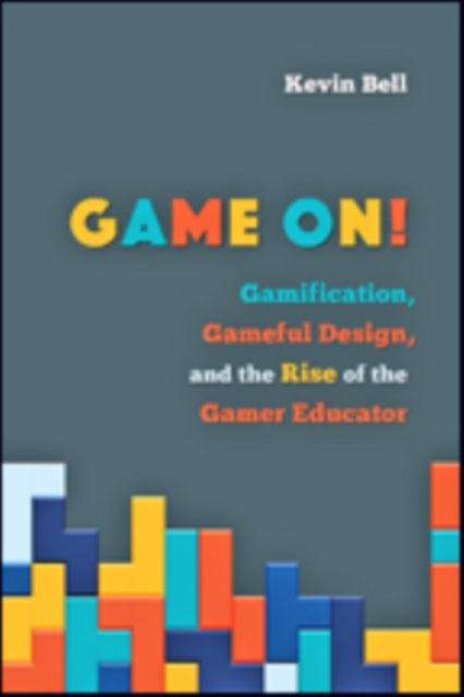 Book cover of: Game On!. By: Kevin Bell