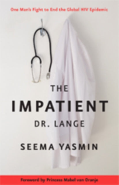Book cover of: Impatient Dr. Lange. By: Seema Yasmin