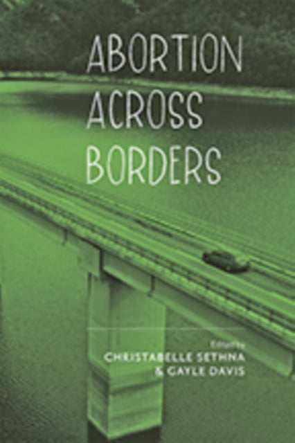 Book cover of: Abortion across Borders